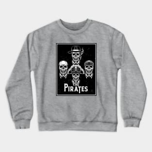 The Pirates Crewneck Sweatshirt